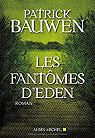 Les fantmes d'Eden par Bauwen