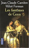 Les fantmes de Goya par Carrire