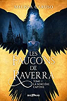 Les faucons de Raverra, tome 1 : La sorcire captive par Caruso