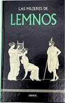 Les femmes de Lemnos par Romero Guttirrez de Tena