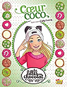 Les filles au chocolat, tome 4 : Coeur coco (BD) par Merli