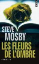 Les fleurs de l'ombre par Mosby