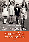 Les insparables : Simone Veil et ses soeurs  par Missika