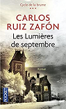 Les lumires de septembre par Ruiz Zafn