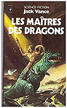 Les Matres des dragons (Presses pocket) par Vance