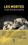 Les mortes par Ibargengoitia