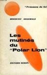 Les mutins du Polar lion par Roshwald