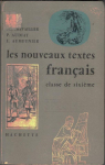 Les nouveaux textes de Franais - Classe de sixime par 