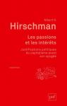 Les passions et les intrts par Hirschman