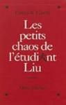 Les petits chaos de l'tudiant Liu par Carr