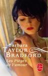 Les piges de l'amour par Taylor Bradford