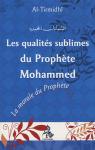 Les qualits sublimes du Prophte Mohammed par At-tirmidh