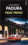Une enqute de Mario Conde : Pass parfait par Padura