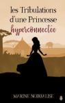 Les tribulations d'une princesse hyper-connecte par Noirfalise