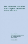 Les violences sexuelles dans l'glise catholique - France 1950-2020 par CIASE