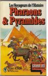 Les voyageurs de l'Histoire : Pharaons et Pyramides par Allan