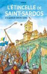 L'tincelle de Saint-Sardos... et la guerre de Cent Ans clata par Damour