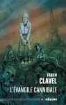 L'vangile cannibale par Clavel