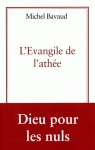 L'vangile de l'athe par Bavaud