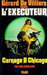 L'excuteur, tome 8 : Carnage  Chicago par Pendleton