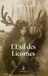 L'exil des licornes par Lignires