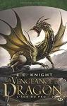 L'ge du feu, tome 2 : La Vengeance du Dragon par Knight