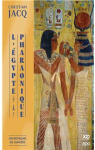 L'gypte pharaonique : Un royaume de lumire par Jacq