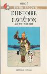 Tintin raconte... L'histoire de l'aviation Guerre 1939-1945 par Herg