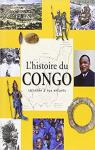 L'histoire du Congo raconte  nos enfants : De la prhistoire  nos jours par Ndinga-Mbo
