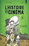 L'histoire du cinema en BD tome 3 - La naissance des monstres par 