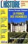 L'Histoire, n213 : La France des vignobles par L`Histoire