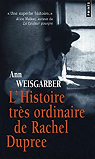 L'histoire trs ordinaire de Rachel Dupree par Weisgarber