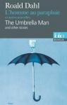 L'homme au parapluie et autres nouvelles par Dahl