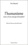 L'humanisme reste-t-il un concept d'actualit? par Bannel