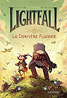 Lightfall, tome 1 : La dernire flamme par Probert