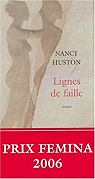 Lignes de faille - Prix Femina 2006 par Huston