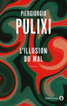 L'Illusion du mal par Pulixi