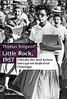 Little Rock, 1957 : L'histoire de neuf lycens noirs qui ont boulevers l'Amrique par Sngaroff