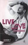 Live to love saison 1 (Nouvelle dition) par Keers