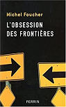 L'obsession des frontires