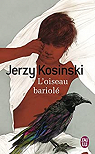 L'oiseau bariol par Kosinski