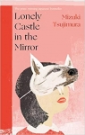 Lonely Castle in the Mirror par Tsujimura