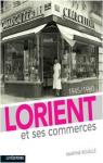 Lorient et ses commerces (1945-1960)