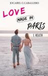 Love made in Paris, tome 1 : Heath par Caballero