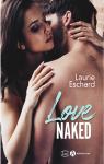 La saga love, tome 1 : Love Naked par Eschard
