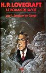 Lovecraft, Le Roman de sa Vie par Sprague de Camp