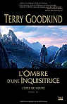 L'pe de vrit, tome 11 : L'ombre d'une inquisitrice  par Goodkind