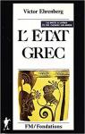 L'tat grec : La cit, l'tat fdral, la monarchie hellnistique (Textes  l'appui) par Will