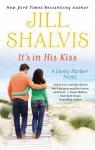 Lucky Harbor, tome 10 : It's in His Kiss par Shalvis