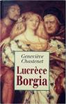Lucrce Borgia par Chastenet